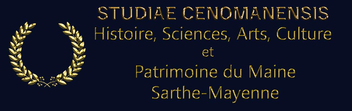 Histoire Sciences Arts Culture Patrimoine du Maine Sarthe Mayenne